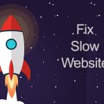 fix slow website