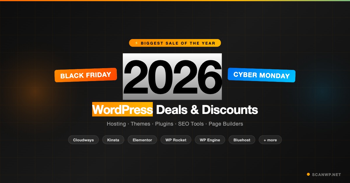 WordPress Black Friday Cyber Monday 2026 Deals - ScanWP