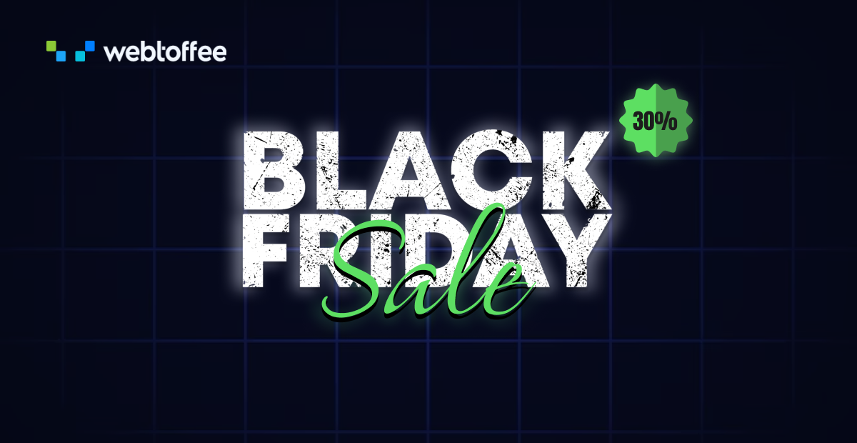 WebToffee Black Friday Sale 2026 - 30% off
